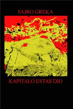 Fajro Greka - Kapital Estas Dio