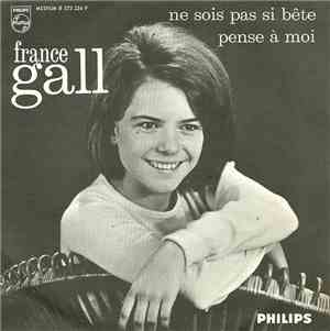 France Gall - Ne Sois Pas Si Bête