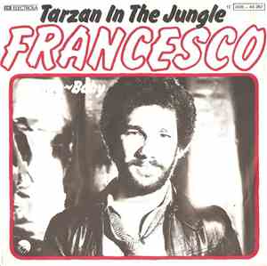 Francesco  - Tarzan In The Jungle