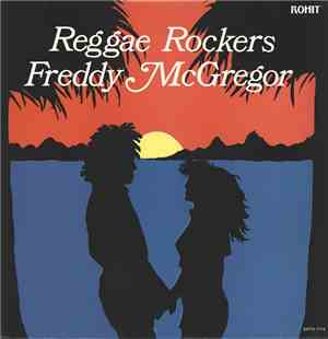Freddy McGregor - Reggae Rockers