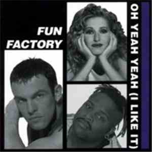 Fun Factory - Oh Yeah Yeah (I Like It)