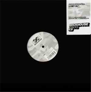 Groovehunter - I Get By