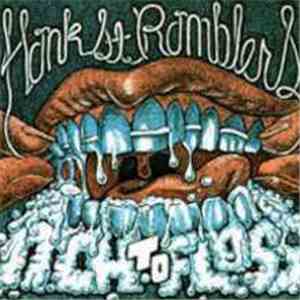 Hank St. Ramblers - Itch To Floss / Ol' Milwaukee's Best