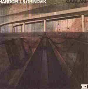 Hardcell & Grindvik - Gainlane Part 1