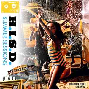 H.I.S.D. (Hueston Independent Spit District) - Summer Sessions