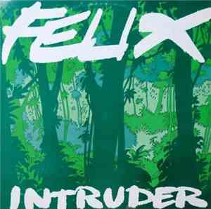 Intruder  - Felix (El Hombre Y La Tierra)