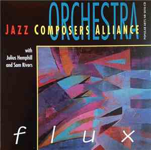 Jazz Composers Alliance Orchestra - Flux
