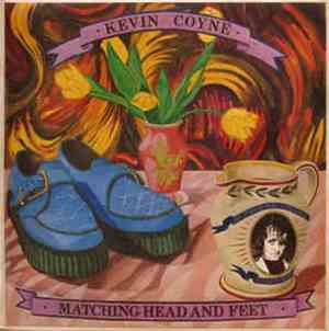 Kevin Coyne - Matching Head And Feet