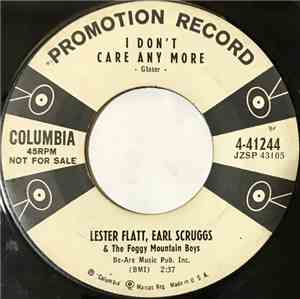 Lester Flatt, Earl Scruggs & The Foggy Mountain Boys - I Don't Care Any Mor ...