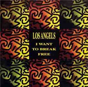 Los Angels - I Want To Break Free