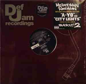 Method Man & Redman - A-Yo / City Lights