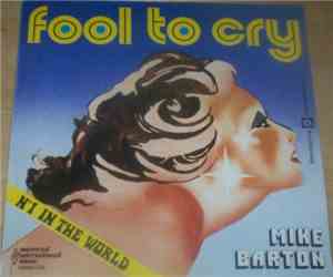 Mike Barton  - Fool To Cry