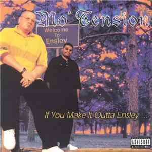 Mo'Tension - If You Make It Outta Ensley