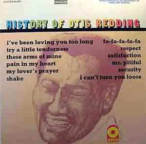 Otis Redding - History Of Otis Redding