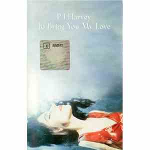 P J Harvey - To Bring You My Love