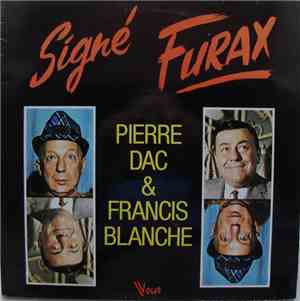 Pierre Dac & Francis Blanche - Signé Furax
