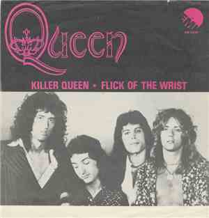 Queen - Killer Queen / Flick Of The Wrist