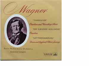 Rudolf Kempe, Berliner Philharmoniker - Wagner