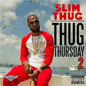 Slim Thug - Thug Thursday Vol 2