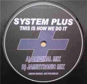 System Plus - This Is How We Do It