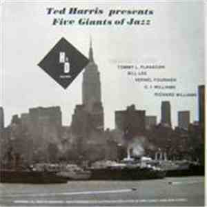 Ted Harris  - Ted Harris Presents Five Giants Of Jazz