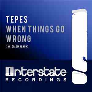 Tepes - When Things Go Wrong