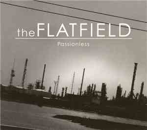 The Flatfield - Passionless