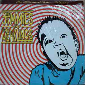 The Jimmies And The Weaklings - The Jimmies And The Weaklings