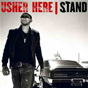 Usher - Here I Stand
