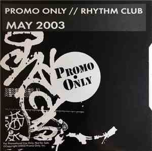 Various - Promo Only Rhythm Club: May 03