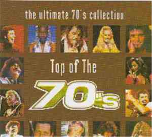Various - The Ultimate 70's Collection - Top Of The 70's