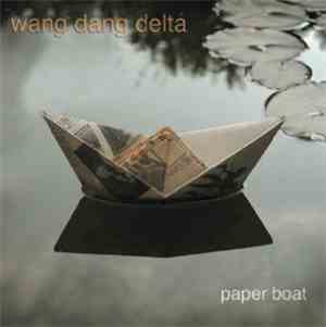 Wang Dang Delta - Paper Boat