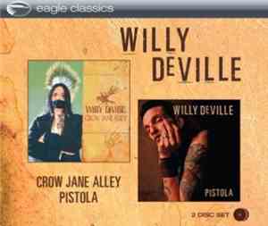 Willy Deville - Crow Jane Alley - Pistola