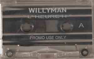 Willyman - L'Heure H