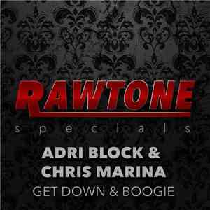 Adri Block & Chris Marina - Get Down & Boogie