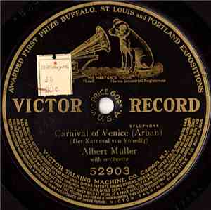 Albert Müller With Orchestra - Carnival Of Venice