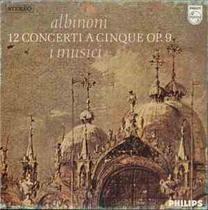 Albinoni - I Musici - 12 Concerti A Cinque Op. 9
