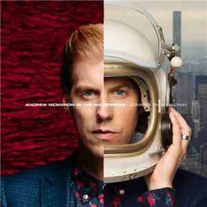 Andrew McMahon In The Wilderness - Zombies On Broadway