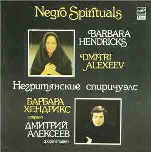Barbara Hendricks, Dmitri Alexejew - Negro Spirituals