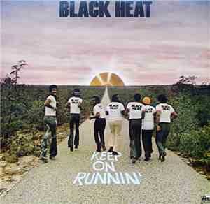 Black Heat - Keep On Runnin'