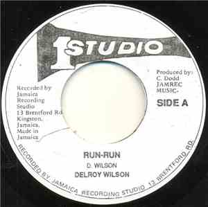 Delroy Wilson / The Skatalites - Run Run / Below Zero