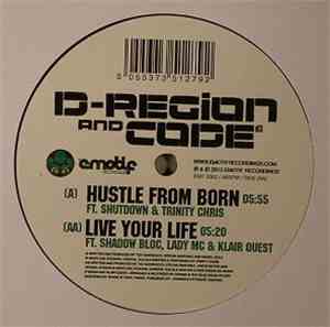 D-Region, DJ Code - Hustle From Born / Live Your Life