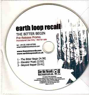 Earth Loop Recall - The Bitter Begin