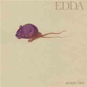 Edda  - Semper Biot