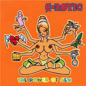 E-Rotic - The Power Of Sex