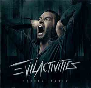 Evil Activities - Extreme Audio
