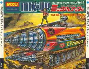 Fumiya Tanaka - Mix-Up Vol. 4
