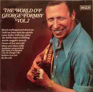George Formby - The World Of George Formby Vol 2