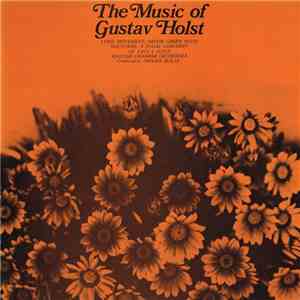 Gustav Holst, English Chamber Orchestra Conducted By Imogen Holst - The Mus ...