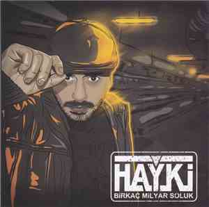 Hayki - Birkaç Milyar Soluk